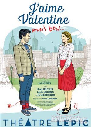 J’aime Valentine mais bon… – Théâtre Lepic