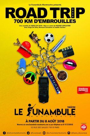 Road Trip : 700 KM d’embrouilles – Théâtre le Funambule Montmartre