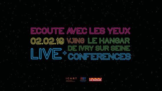 Écoute avec les yeux : l’expérience visuelle en live – Le Hangar