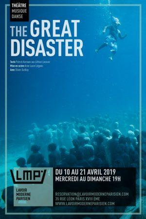 The Great Disaster – Un seul en scène poignant au Lavoir Moderne Parisien !