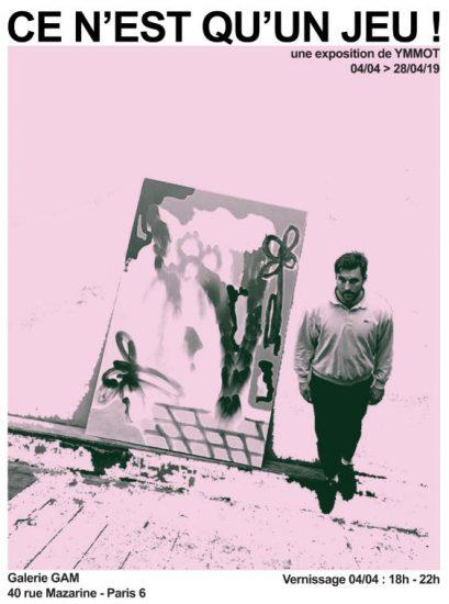 “Ce n’est qu’un jeu” : une exposition d’YMMOT à la Galerie GAM