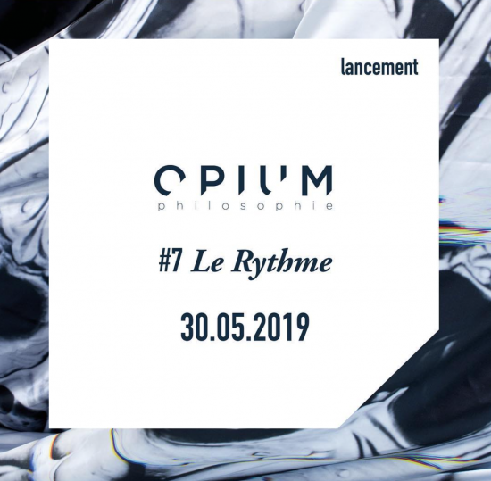 Opium Philosophie, lancement de la 7e revue