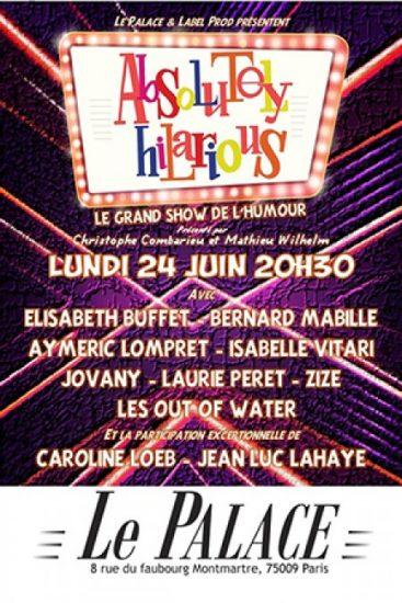 Absolutely Hilarious au Palace : une soirée exceptionnelle en perspective !