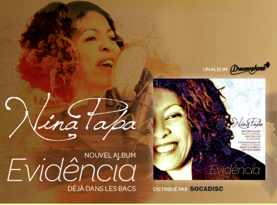 Nina Papa et son album Evidência