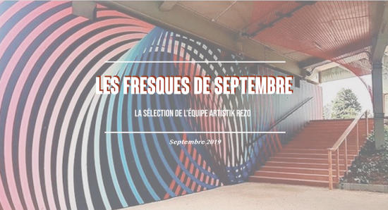 Les 5 fresques de septembre qu’il ne fallait pas rater