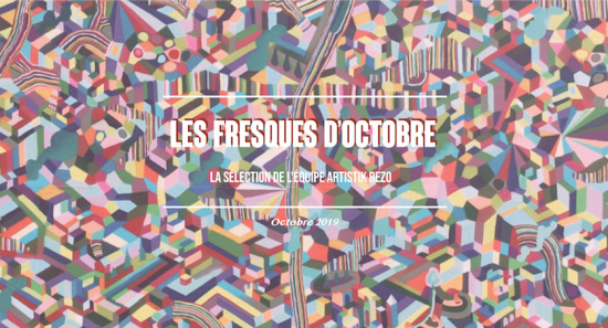 Les 5 fresques d’octobre qu’il ne fallait pas rater