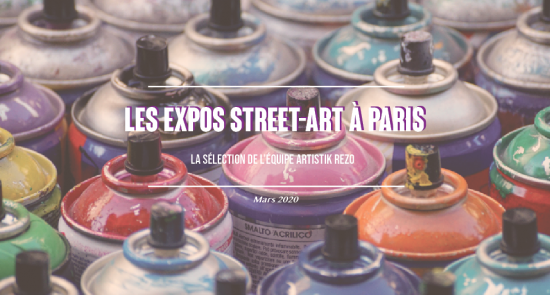 Les vernissages de street art à Paris en mars