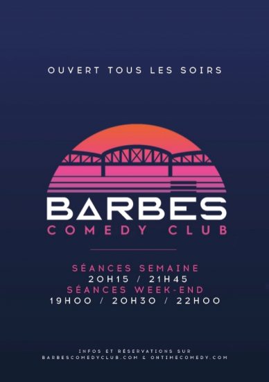 Les soirées Barbès Comedy du Barbès Comedy Club