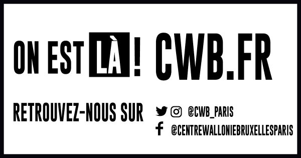 Le Centre Wallonie-Bruxelles vous donne rendez-vous en ligne