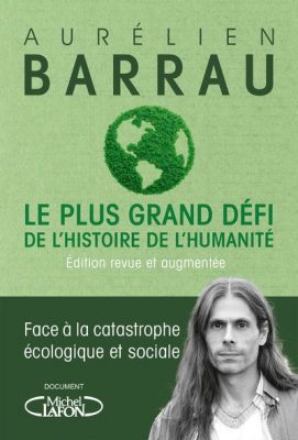 Le plus grand défi de l’histoire de l’humanité : une invitation à l’introspection