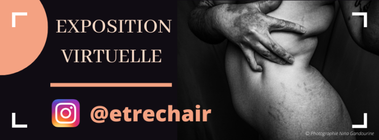 Etre Chair, une exposition virtuelle sur le corps