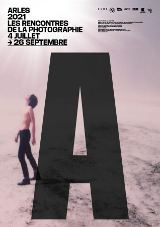 Arles 2021 Les rencontres de la photographie du 4 juillet au 26 septembre 2021