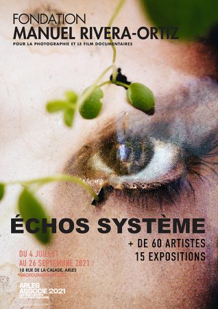 “Échos système” : 60 artistes, 15 expositions à la Fondation Manuel Rivera-Ortiz – Arles