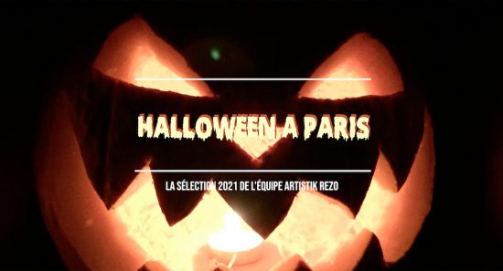 Que faire à Paris… le soir d’Halloween