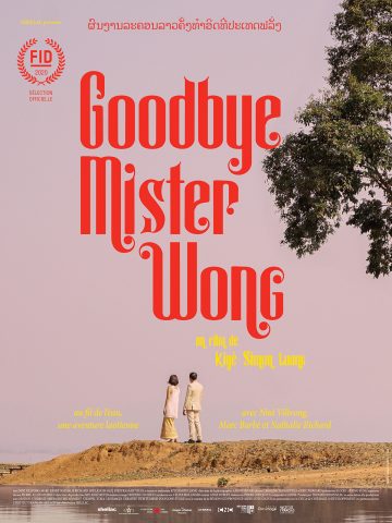 Voyage amoureux au Laos avec “Goodbye Mister Wong” de Kiyé Simon Luang