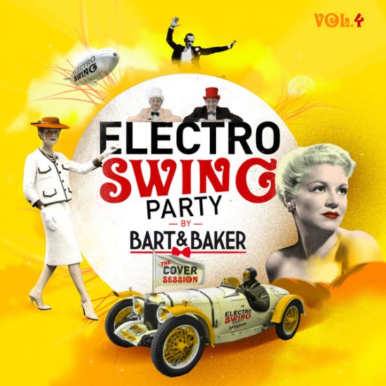 Bart & Baker sont de retour avec “Electro Swing Party Vol 4” et une reprise d’Indeep