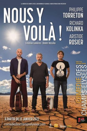“Nous y voilà” à la Comédie des Champs-Élysées