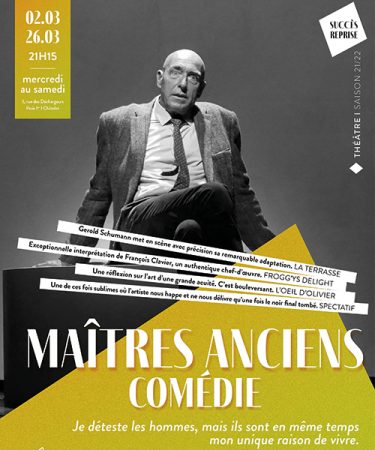 Reprise du monologue Maîtres anciens aux Déchargeurs