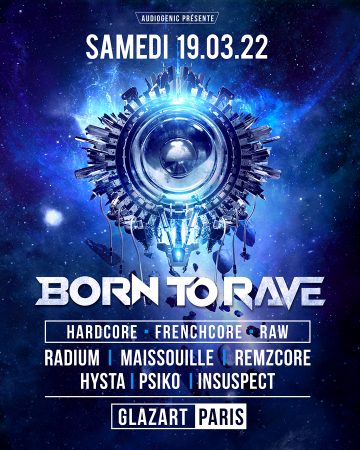 “Born To Rave” : la célébration électro fait son come back au Glazart !