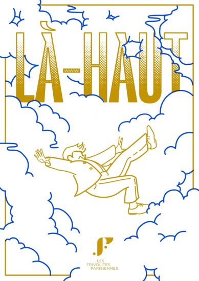 “Là-Haut” de Maurice Yvain adapté à l’Athénée Théâtre Louis-Jouvet