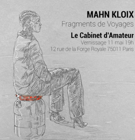 “Fragments de Voyages”, la nouvelle exposition de Mahn Kloix au Cabinet d’Amateur