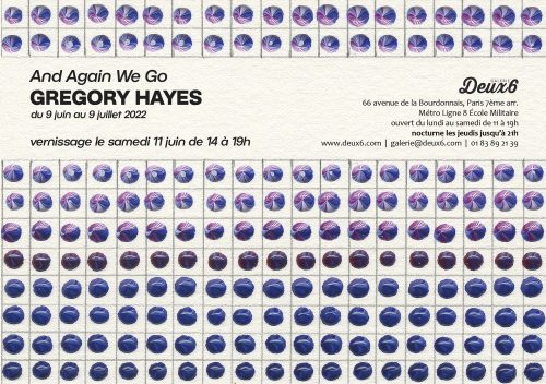 “And Again We Go” : l’artiste new-yorkais Gregory Hayes expose à la Galerie Deux6 à partir du 9 juin