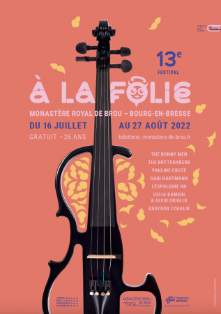 Le festival À la folie ! vous donne rendez-vous du 16 juillet au 27 août au monastère royal de Brou