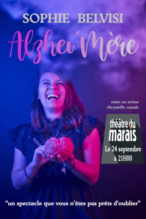 “Alzhei’mère”, un spectacle qui résonne comme un hymne à la vie
