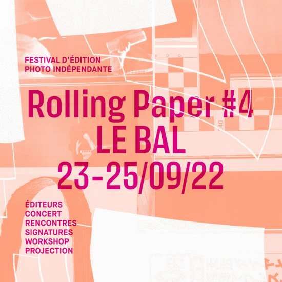 Rolling Paper #4 : le festival de l’édition photo indépendante revient au BAL