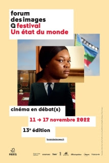 Cinéma en débat(s) pour la 13e édition du festival Un état du monde au Forum des images