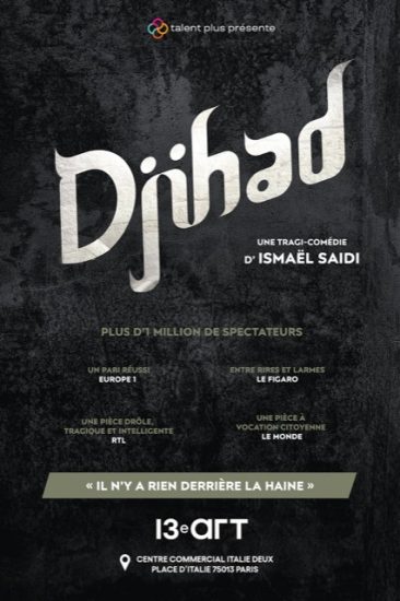 Un combat mené avec humour, “Djihâd” une pièce au 13e art