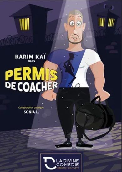 Venez découvrir “Permis de coacher” de Karim Kaï à La Divine Comédie