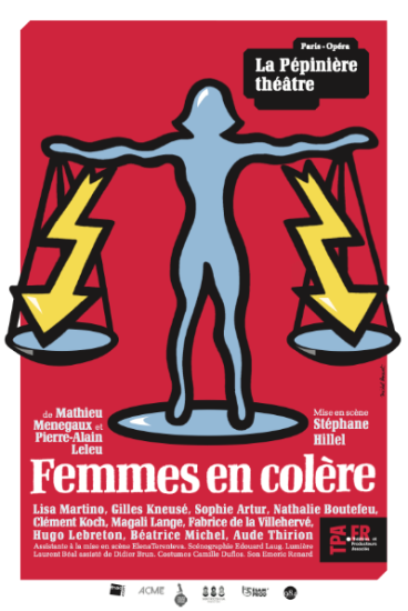 “Femmes en colère”, une pièce à ne pas manquer à partir du 19 janvier à La Pépinière Théâtre