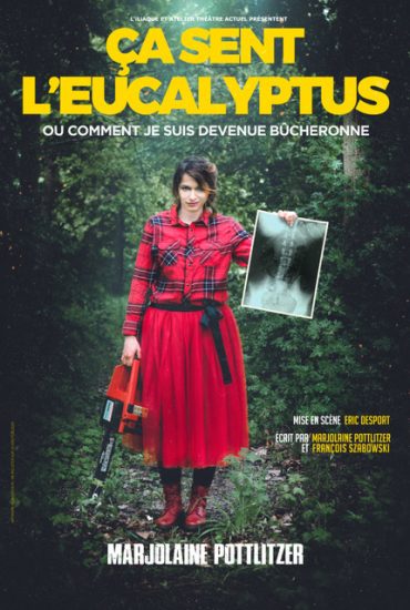 Marjolaine Pottlitzer dans “Ça sent l’eucalyptus” à La Nouvelle Seine !
