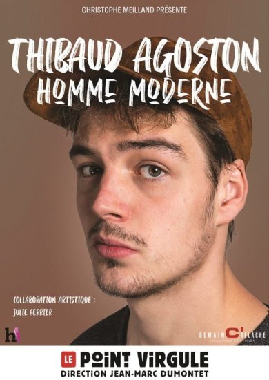 Découvrez le spectacle de Thibaud Agoston au Point-Virgule