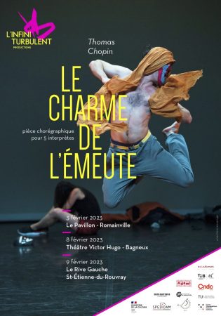 Découvrez la dernière mise en scène de Thomas Chopin : “Le Charme de l’émeute”, symbole de l’esprit de révolte