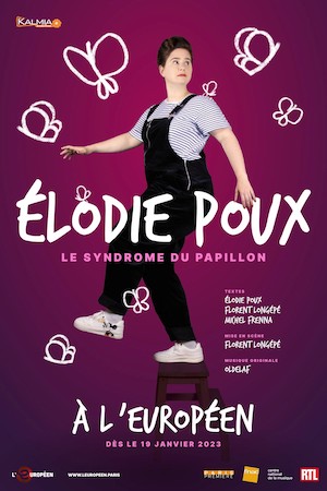 Élodie Poux dans “Le syndrome du papillon”, son nouveau one woman show sur la scène de L’Européen