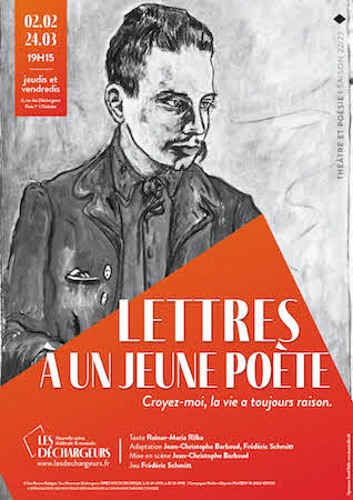 “Lettres à un jeune poète” de Rainer-Maria Rilke, un voyage aux sources de la création au théâtre Les Déchargeurs