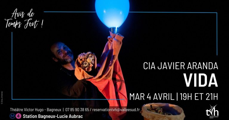 “Vida”, un spectacle de marionnettes de la compagnie Javier Aranda dans le cadre du festival “Avis de temps fort !”
