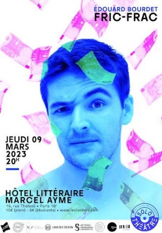 Solo théâtre des Livreurs : ne manquez surtout pas “Fric-Frac” à l’Hôtel Littéraire Marcel Aymé