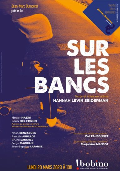 Dans le cadre de la 6e édition de Paroles Citoyenne, le Théâtre Bobino présente “Sur les bancs”
