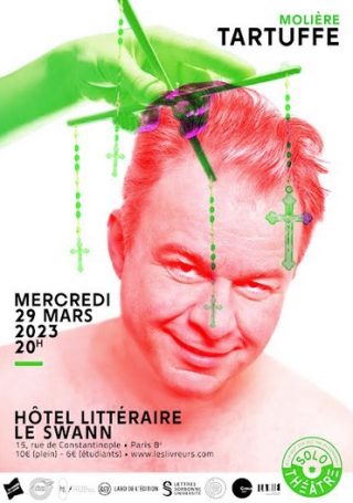 “Tartuffe” de Molière revisité par Georges Forestier à l’Hôtel Littéraire Le Swann