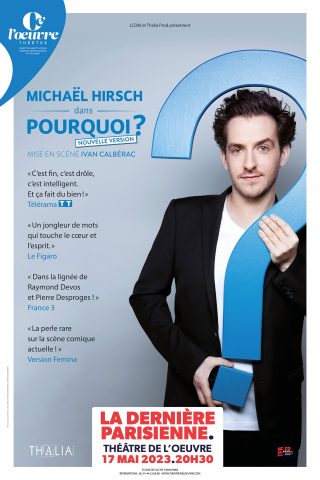 Michaël Hirsch seul en scène dans “Je pionce donc je suis” au Théâtre de l’Œuvre le mercredi 17 mai