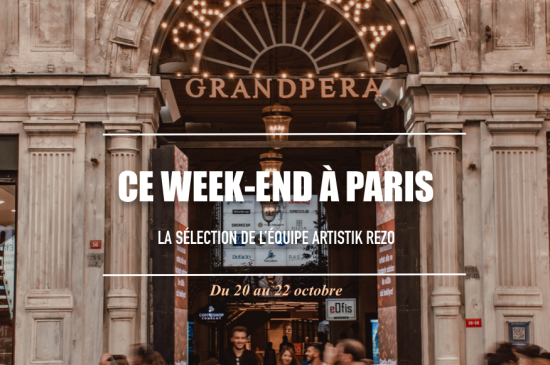 Ce week-end à Paris… du 20 au 22 octobre