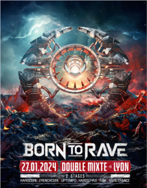 La tournée Born To Rave va fissurer les murs du Double Mixte !