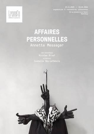 “Affaires personnelles” : une exposition d’Annette Messager à Transfo, centre culturel d’Emmaüs Solidarité