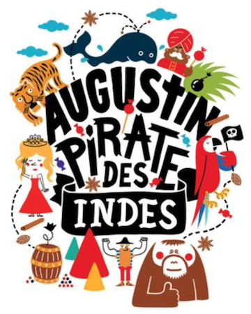 À partir de 3 ans : “Augustin pirate des Indes” à la Nouvelle Seine