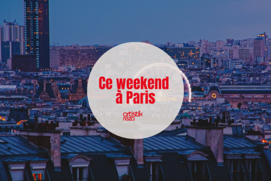 Ce week-end à Paris… du 3 au 5 mai