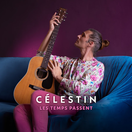 Le nouveau single de Célestin, un journal intime croustillant de sa jeunesse : “Les Temps Passent”