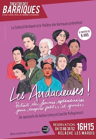 Avignon Off 2024 : “Les Audacieuses !”, des portraits de femmes extraordinaires à découvrir au Théâtre des Barriques
